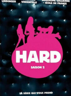 Hard – saison 2