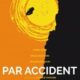 Par accident-0