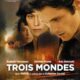 Trois mondes-0