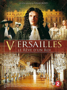Versailles, le rêve d’un roi