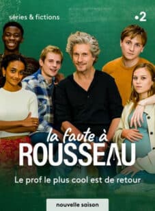 LA FAUTE À ROUSSEAU S1 ET 2