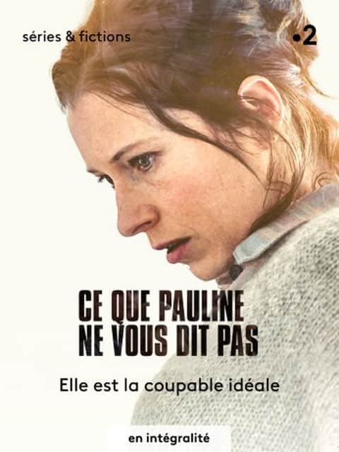 Ce Que Pauline Ne Vous Dit Pas