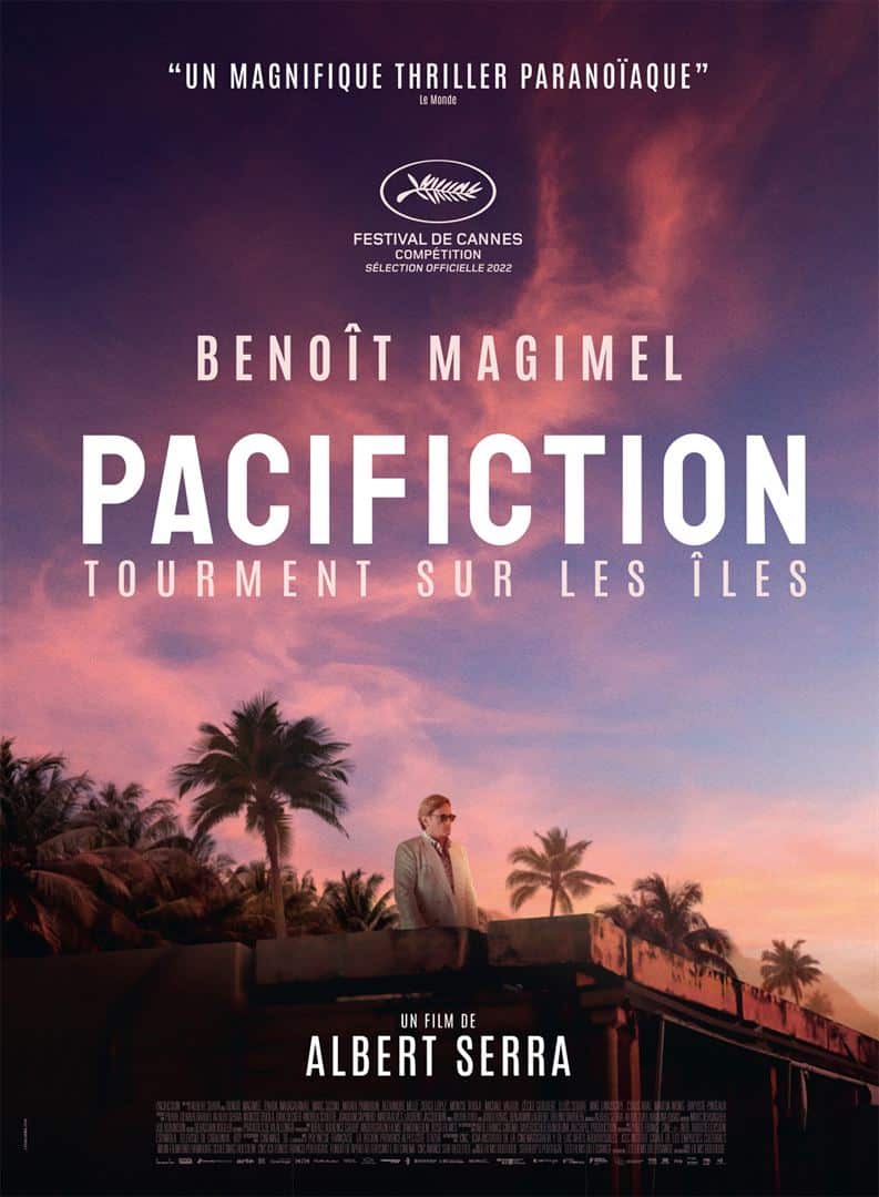 Pacifiction – Tourment Sur Les Îles